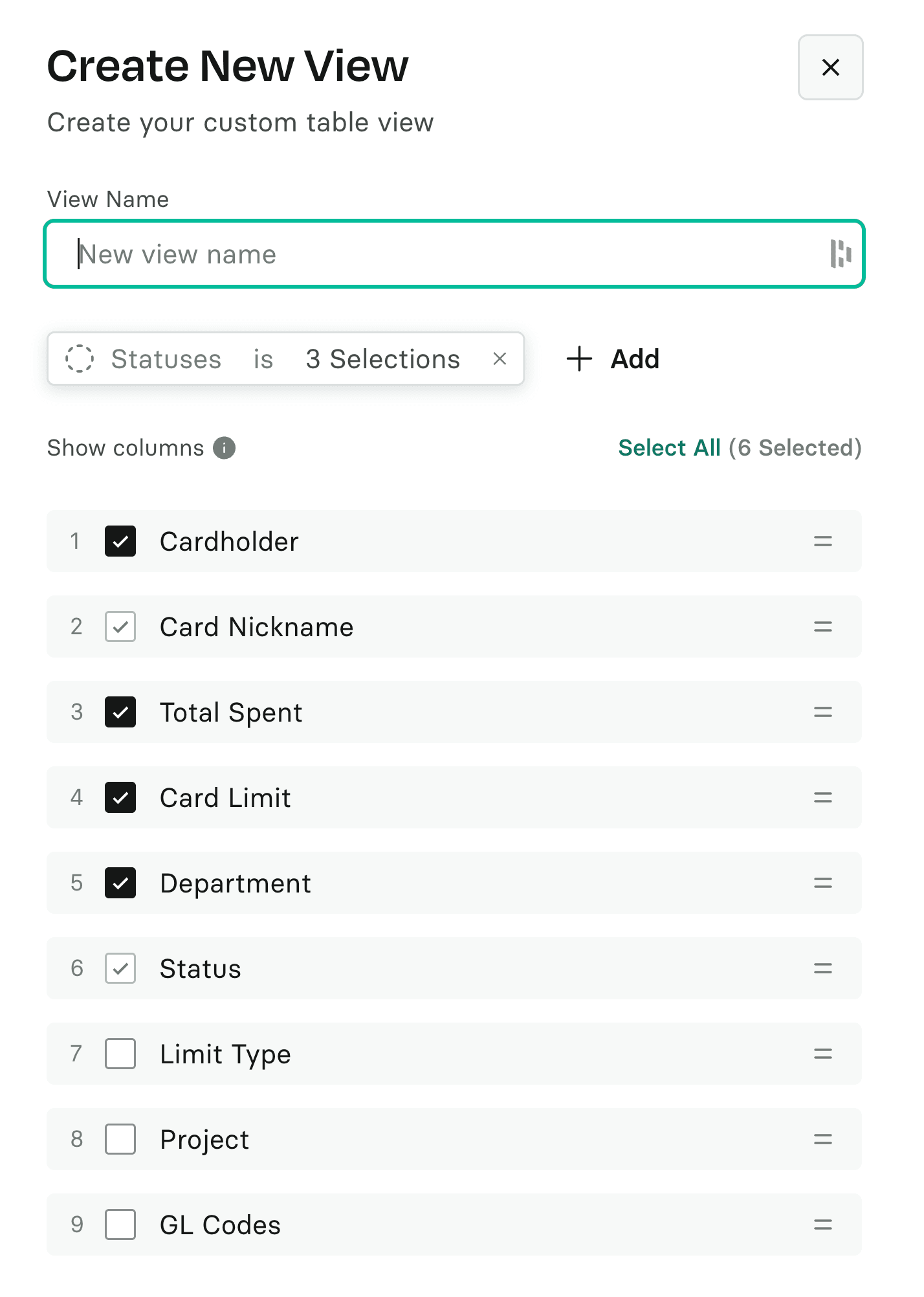 The Create New View dialog with a view name field, a status filter, and a reorderable list of columns to show